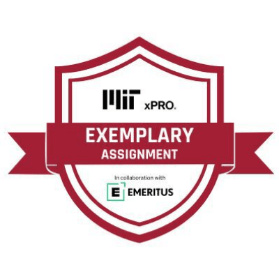 Badge Exemplary Assignment do MIT xPRO, em colaboração com a Emeritus, do programa Designing and Building AI Products and Services